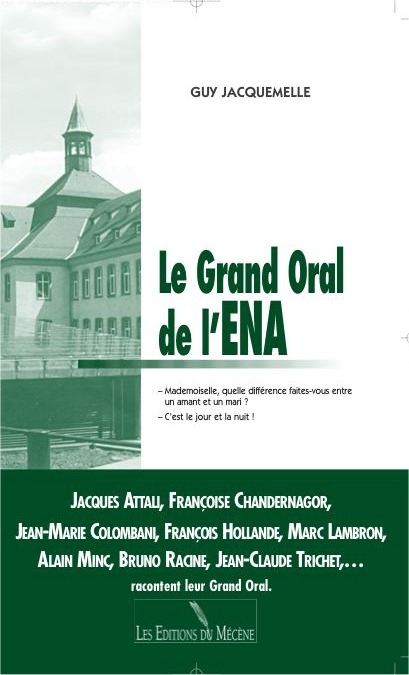 Couverture le Grand Oral de l'ENA de Guy Jacquemelle
